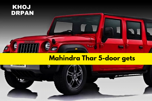 Mahindra Thar 5-Door : Launch date in India , price and special advance features