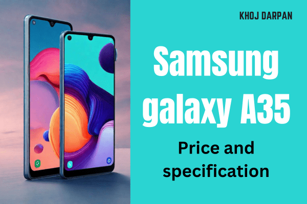 Samsung Galaxy A35 Price in India & Specification 