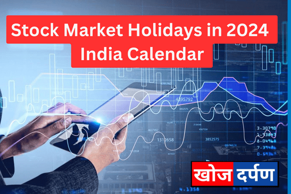 Stock Market Holidays in 2024 India Calendar